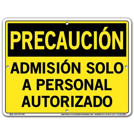Vestil Aluminum Composite Sign, 9-1/2" Height, 12-1/2" Width, Aluminum Composite, Rectangle, Spanish SI-C-76-B-AC-130-S